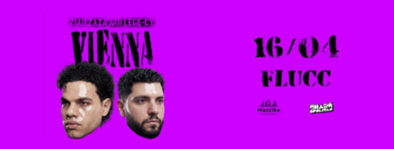 LIVE: Ziad Zaza ＆ Lege-cy - Thu, Apr 16, 2026, 19:30 at FLUCC, Praterstern 5, 1020 Wien, Österreich