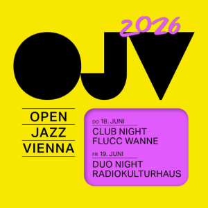 OPEN JAZZ VIENNA CLUB NIGHT - Do., 18.06.2026, 19:00 at FLUCC, Praterstern 5, 1020 Wien, Österreich
