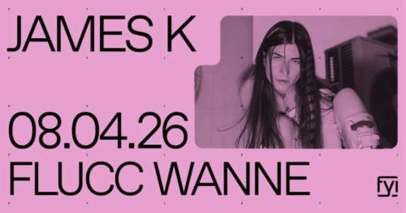 LIVE: james k - 08.04.2026 19:00 at FLUCC, Praterstern 5, 1020 Wien, Österreich