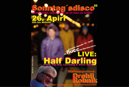 Sonntag' sdisco Vol. 26 w/ Half Darling - So., 26.04.2026, 20:00 at FLUCC, Praterstern 5, 1020 Wien, Österreich