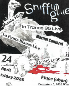Sniffin' Glue - Fri, Apr 24, 2026, 22:00 at FLUCC, Praterstern 5, 1020 Wien, Österreich