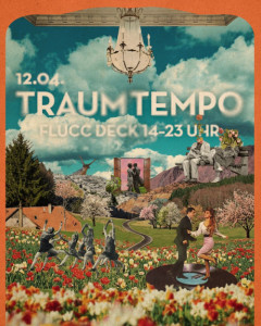Garten von Eben pres. Traumtempo - So., 12.04.2026, 14:00 at FLUCC, Praterstern 5, 1020 Wien, Österreich