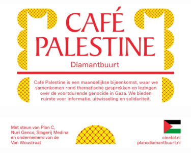 CAFÉ PALESTINE let's talk about it - 12.04.2026 13:00 at Cinetol, Tolstraat 182, 1074VM Amsterdam, Netherlands
