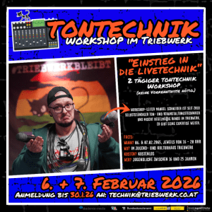 Tontechnik Workshop - Einstieg in die Live-Technik (Day 2) - 07.02.2026 16:00 at Triebwerk, Engelbrechtgasse 2, 2700 Wiener Neustadt, Österreich