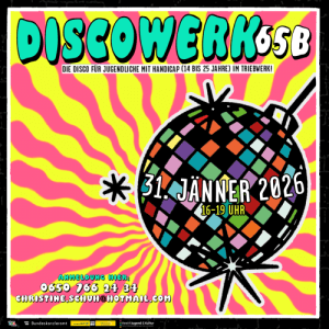 Discowerk 65b - 31.01.2026 16:00 at Triebwerk, Engelbrechtgasse 2, 2700 Wiener Neustadt, Österreich