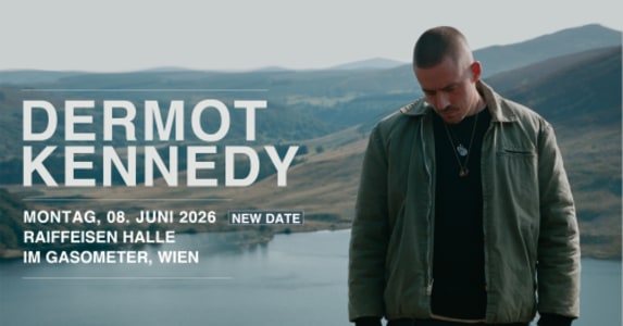 DERMOT KENNEDY - Sun, May 24, 2026, 20:00 at Gasometer, Guglgasse 6, 1110 Wien, Österreich