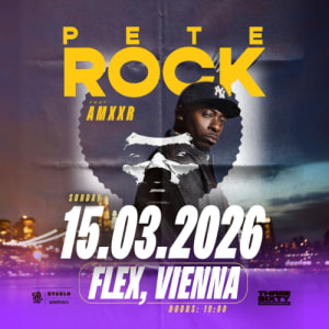PETE ROCK - So., 15.03.2026, 19:00 at Flex, Am Donaukanal Abgang Augartenbrücke, 1010 Wien, Österreich