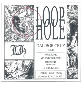Loophole - Sat, Apr 11, 2026, 23:00 at Forum Stadtpark, Stadtpark 1, 8010 Graz, Österreich