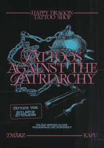 Tattoos against the Patriarchy - Sa., 07.03.2026, 19:00 at KAPU, Kapuzinerstraße 36, 4021 Linz, Österreich
