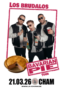 LOS BRUDALOS // 21.03.26 - 21.03.2026 19:30 at L.A. Cham, Badstraße 19, 93413 Cham, Deutschland