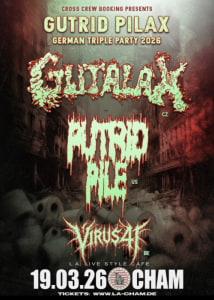 GUTALAX / PUTRID PILE / VIRUS 41 // 19.03.26 - Thu, 19.03.2026 19:00 at L.A. Cham, Badstraße 19, 93413 Cham, Deutschland