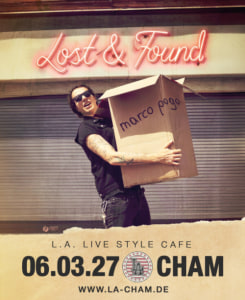 MARCO POGO // LOST ＆ FOUND - Sa., 06.03.2027, 19:00 at L.A. Cham, Badstraße 19, 93413 Cham, Deutschland