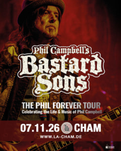 Phil Campbell´s Bastard Sons // 07.11.2026 - Sat, Nov 07, 2026, 19:00 at L.A. Cham, Badstraße 19, 93413 Cham, Deutschland