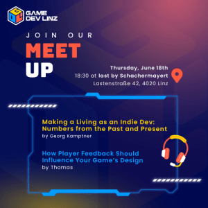 Game Dev Meet Up - Thu, Jun 18, 2026, 18:30 at last by Schachermayer, Lastenstraße 42, 4020 Linz, Österreich