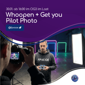 FPV Oberösterreich (Whoopen + Fotoshooting + Stammtisch) - 30.01.2026 16:00 at last by Schachermayer, Lastenstraße 42, 4020 Linz, Österreich