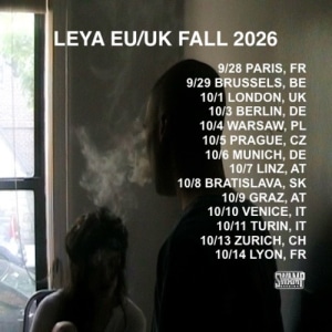 ND & LAST present: LEYA - Wed, Oct 07, 2026, 19:00 at last by Schachermayer, Lastenstraße 42, 4020 Linz, Österreich