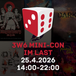 3W6 Erzählrollenspiel-Mini-Con - Sat, Apr 25, 2026, 14:00 at last by Schachermayer, Lastenstraße 42, 4020 Linz, Österreich