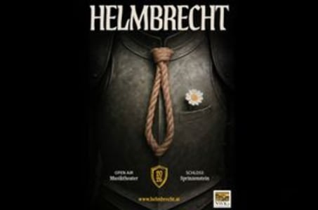 Open Air Musiktheater "HELMBRECHT" - 02.08.2026 20:00 at Schloss Sprinzenstein, Sprinzenstein 1, 4150 Sprinzenstein, Österreich