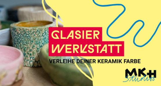 Glasierwerkstatt - Fri, Jul 17, 2026, 15:00 at Medien Kultur Haus, Pollheimerstraße 17, 4600 Wels, Österreich