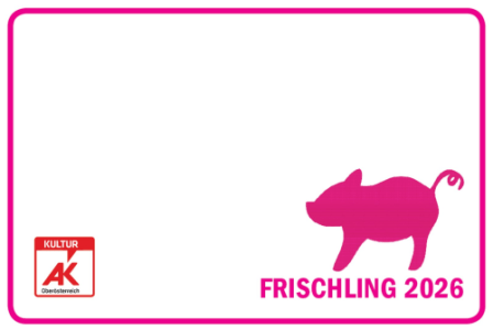 FRISCHLING 2026 - 13.03.2026 19:00 at Salzhof, Salzgasse 15, 4240 Freistadt, Österreich