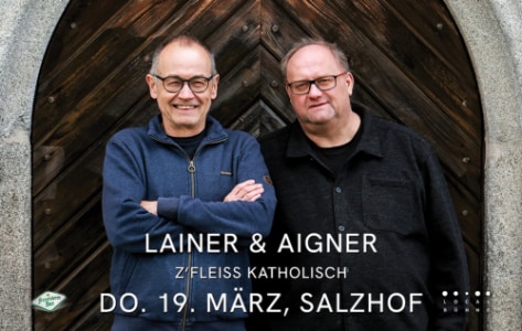 LAINER ＆ AIGNER - 19.03.2026 20:00 at Salzhof, Salzgasse 15, 4240 Freistadt, Österreich