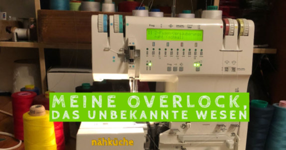 Meine Overlock, das unbekannte Wesen - 11.02.2026 16:00 at Nähküche. Eine offene Nähwerkstatt, Nestroystraße 10, 4040 Linz, Österreich
