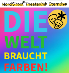 NordStern*TheaterClub Sternchen: DIE WELT BRAUCHT FARBEN! - Today, 15:00 at NordbahnSaal, Bruno-Marek-Allee 5, 1020 Wien, Österreich
