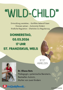 Wild Child: Die Autonomiephase - 05.03.2026 17:00 at St. Franziskus, St.Franziskusstraße 1, 4600 Wels, Österreich