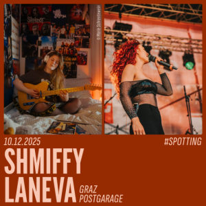 Shmiffy // Laneva  - 10.12.2025 20:00 at Postgarage 2nd Floor, Dreihackengasse 42, 8010 Graz, Österreich