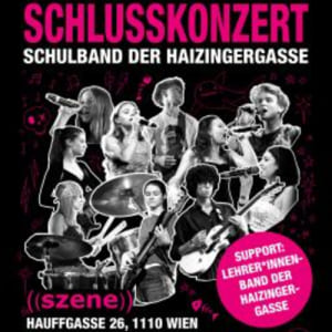 schulband der haizingergasse - Di., 02.06.2026, 19:30 at Szene Wien, Hauffgasse 26, 1010 Wien, Österreich