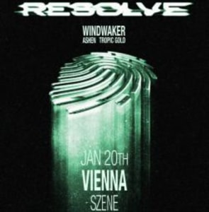 resolve - 20.01.2026 19:00 at Szene Wien, Hauffgasse 26, 1010 Wien, Österreich