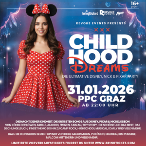 CHILDHOOD DREAMS – VOLUME 2 - 31.01.2026 22:00 at ppc, Neubaugasse 6, 8020 Graz, Österreich
