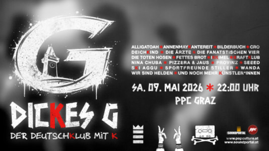 Dickes G – der Deutschklub mit K - Sat, May 09, 2026, 22:00 at ppc, Neubaugasse 6, 8020 Graz, Österreich