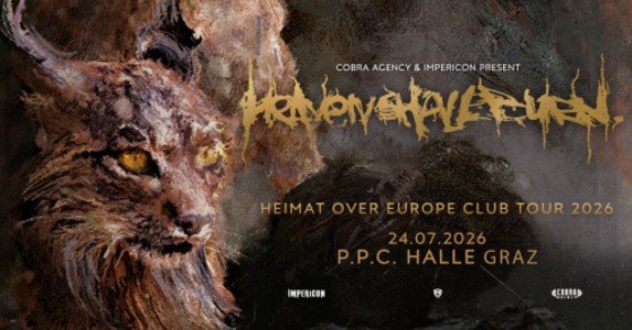 HEAVEN SHALL BURN - Fr., 24.07.2026, 19:00 at ppc, Neubaugasse 6, 8020 Graz, Österreich