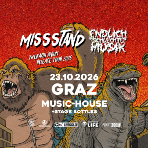 MISSSTAND w/ ENDLICH SCHLECHTE MUSIK & STAGE BOTTLES - Fri, Oct 23, 2026, 21:00 at Music-House, Mondscheingasse 9, 8010 Graz, Österreich
