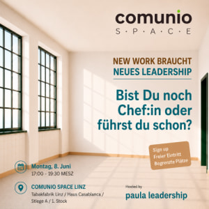BIST DU NOCH CHEF:IN ODER FÜHRST DU SCHON? New Work braucht neues Leadership - Mo., 08.06.2026, 19:30 at Tabakfabrik, Peter-Behrens-Platz 1-15, 4020 Linz, Österreich