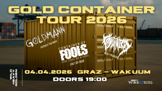 Rap Core-Samstag: Goldmann, Container Of Fools ＆ Containecks - 04.04.2026 19:00 at Club Wakuum, Griesgasse 25, 8020 Graz, Österreich