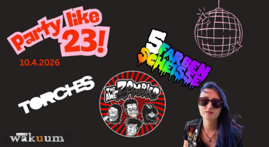 The Awezombies, Torches und 5 Farben Scheisse - Fr., 10.04.2026, 19:00 at Club Wakuum, Griesgasse 25, 8020 Graz, Österreich