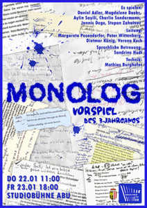 SCHAUSPIEL: VORSPIEL MONOLOGE DES 3. JAHRGANGS | LEITUNG MARGARETA PESENDORFER & PETER WITTENBERG & DIETMAR KÖNIG & VERENA KOCH - 22.01.2026 11:00 at Anton Bruckner Privatuniversität, Alice-Harnoncourt-Platz 1, 4040 Linz, Österreich