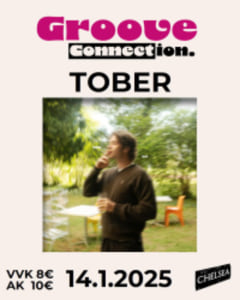 GROOVE CONNECTION feat. TOBER - 14.01.2026 20:00 at Chelsea, U-Bahnbögen 29-30, 1080 Wien, Österreich