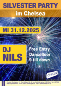 SILVESTER PARTY with Dj Nils - 31.12.2025 20:00 at Chelsea, U-Bahnbögen 29-30, 1080 Wien, Österreich