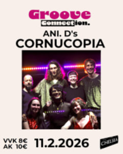 GROOVE CONNECTION feat. ANI D´S CORNUCOPIA - 11.02.2026 20:00 at Chelsea, U-Bahnbögen 29-30, 1080 Wien, Österreich