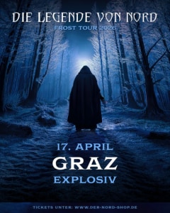 FROST TOUR 2026: DIE LEGENDE VON NORD (D) - 17.04.2026 19:00 at Jugend- und Kulturzentrum Explosiv, Bahnhofgürtel 55a, 8020 Graz, Österreich