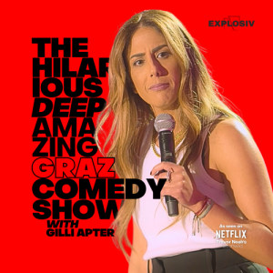 THE HILARIOUS DEEP AMAZING GRAZ COMEDY SHOW: GILLI APTER (ZAF) - Thu, Apr 16, 2026, 19:30 at Jugend- und Kulturzentrum Explosiv, Bahnhofgürtel 55a, 8020 Graz, Österreich