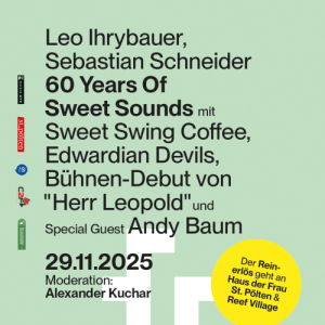 60 Years Of Sweet Sounds - 29.11.2025 20:00 at Freiraum St. Pölten, Herzogenburger Str. 12, 3100 St. Pölten, Österreich