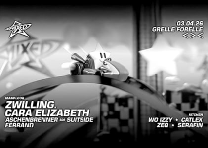 03/04 MIXED w/ ZWILLING. ＆ CARA ELIZABETH - Fri, Apr 03, 2026, 23:00 at Grelle Forelle, Spittelauer Lände 12, 1090 Wien, Österreich