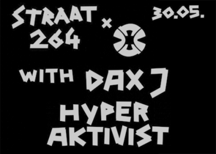 30/05 STRAAT 264 x VNV w/ DAX J ＆ Hyperaktivist - Sa., 30.05.2026, 23:00 at Grelle Forelle, Spittelauer Lände 12, 1090 Wien, Österreich