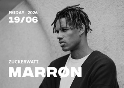 19/06 ZUCKERWATT w/ MARRØN - Fri, Jun 19, 2026, 23:00 at Grelle Forelle, Spittelauer Lände 12, 1090 Wien, Österreich