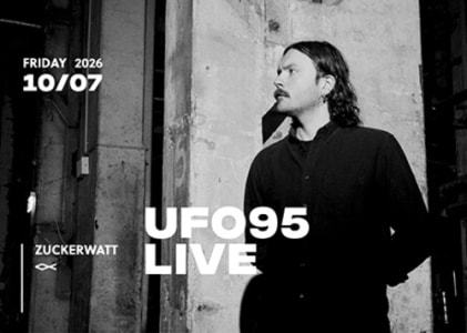 10/07 ZUCKERWATT w/ UFO95 LIVE - Sa., 10.07.2027, 23:00 at Grelle Forelle, Spittelauer Lände 12, 1090 Wien, Österreich