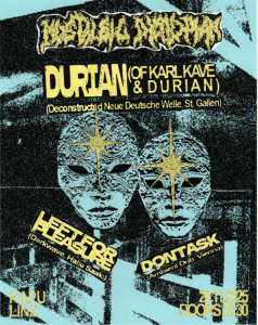 Nostalgic Dystopian: DURIAN, Left for Pleasure, Dont Ask - 28.11.2025 21:00 at KAPU, Kapuzinerstraße 36, 4021 Linz, Österreich